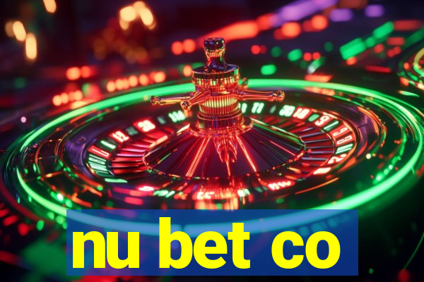 nu bet co